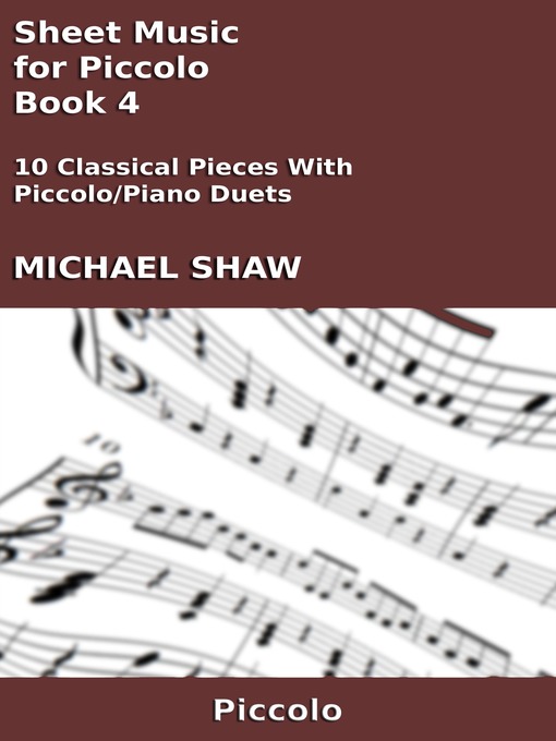 Title details for Sheet Music for Piccolo by Michael Shaw - Available
